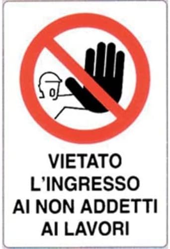 CARTELLO PLASTICA "VIETATO ACC. NON ADD. LAVORI"