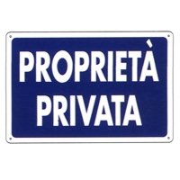 CARTELLO PROPRIETÀ PRIVATA PLASTICA 30x20